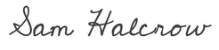 Sam Halcrow's signature